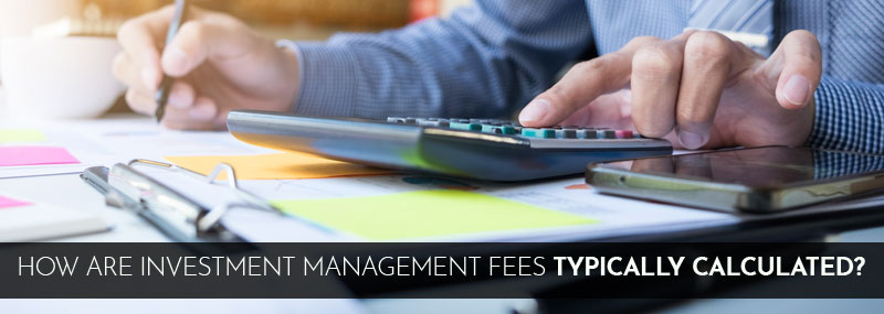 how-are-investment-management-fees-typically-structured