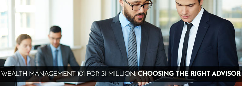 Wealth Management 101 for $1 Million